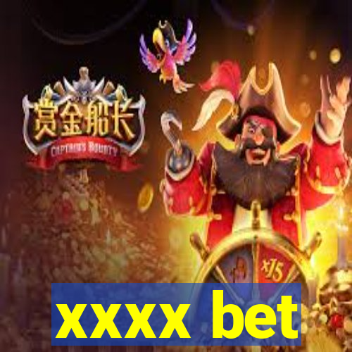 xxxx bet