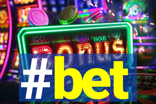 #bet