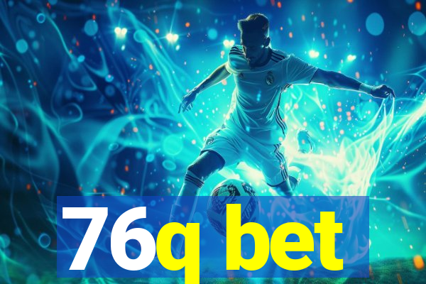 76q bet