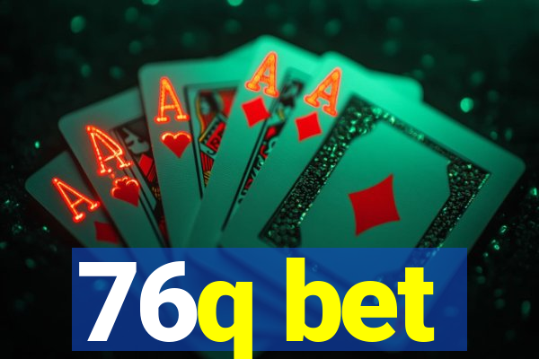 76q bet