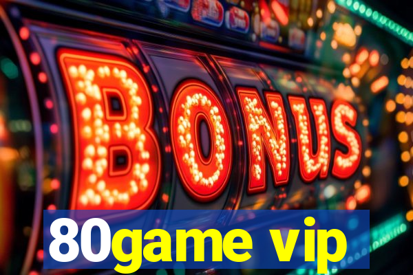80game vip