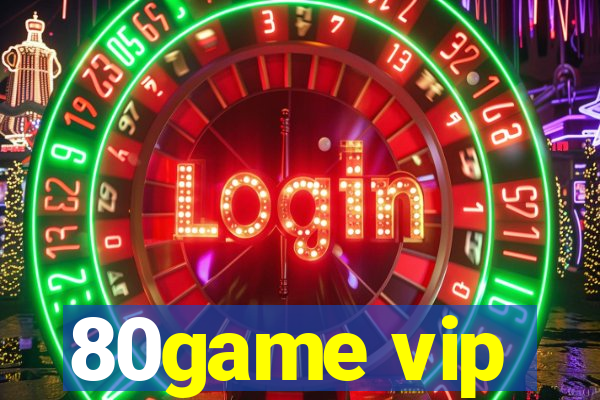 80game vip