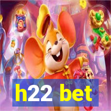 h22 bet