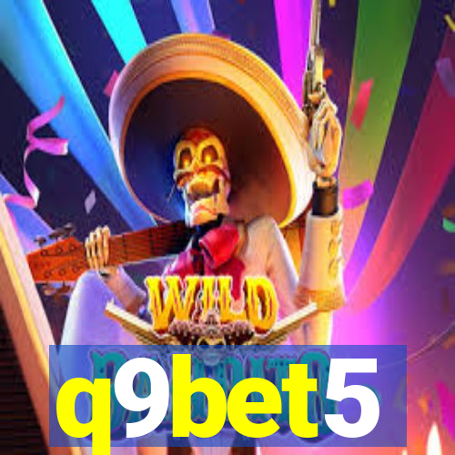 q9bet5