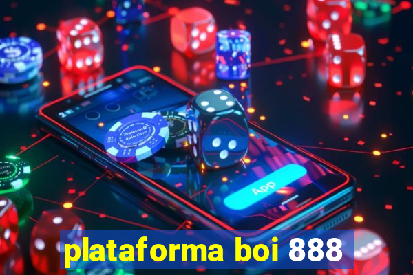 plataforma boi 888