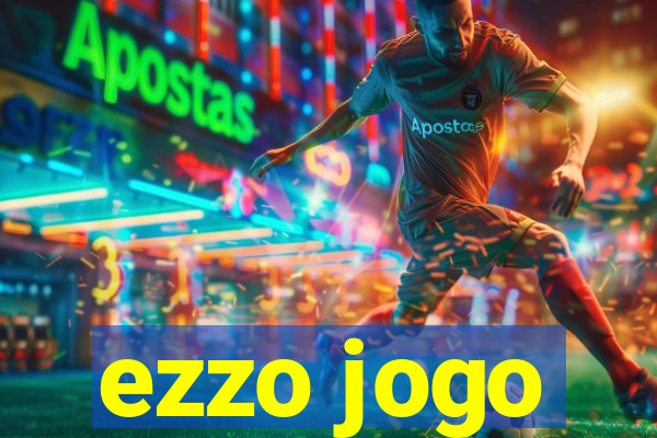 ezzo jogo