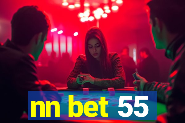 nn bet 55