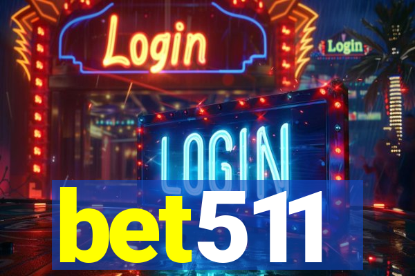 bet511