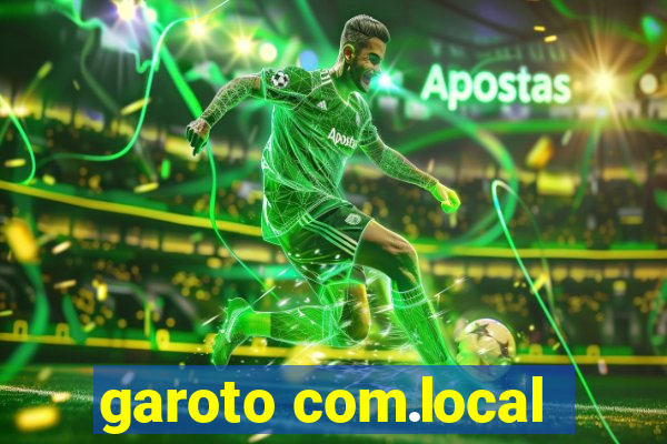 garoto com.local
