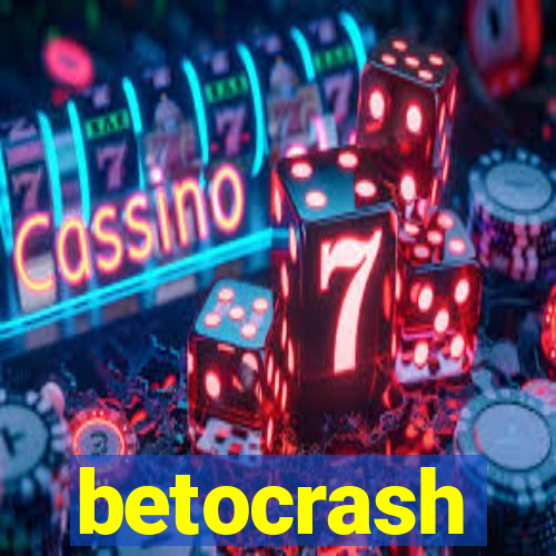 betocrash