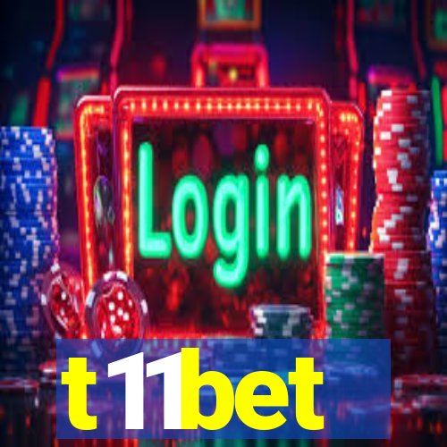 t11bet
