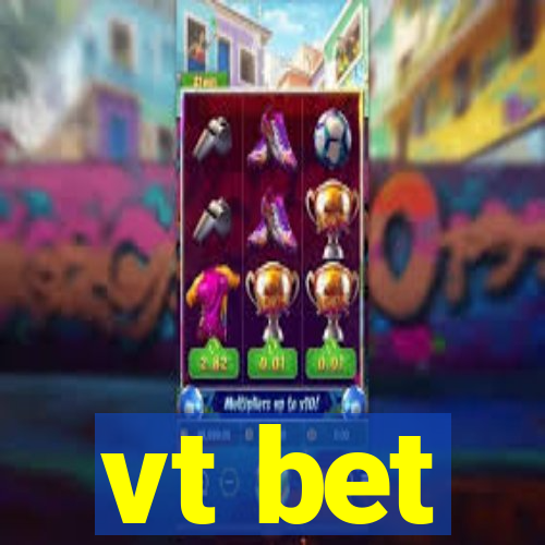 vt bet