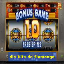 dls kits do flamengo