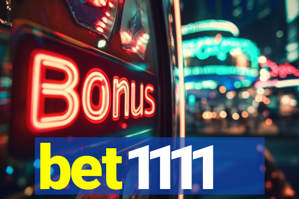 bet1111