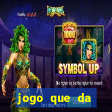 jogo que da dinheiro de verdade sem precisar depositar