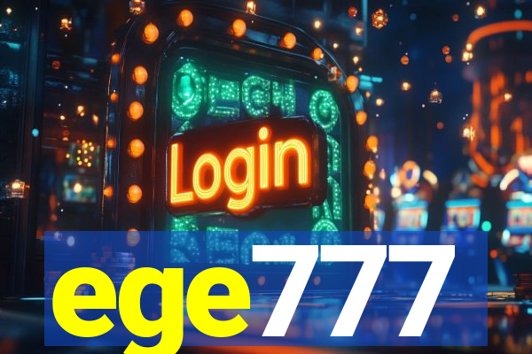 ege777