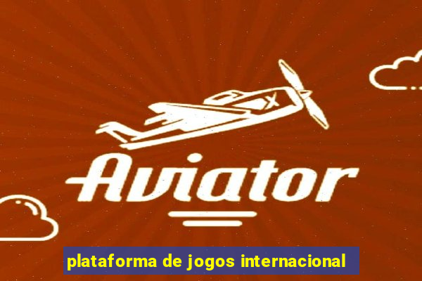 plataforma de jogos internacional