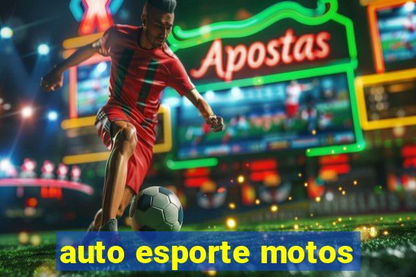 auto esporte motos