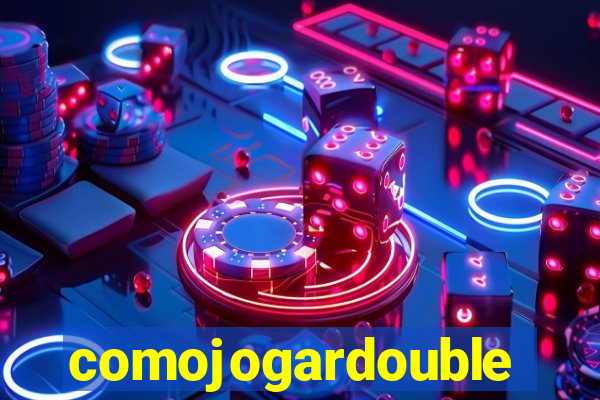 comojogardouble