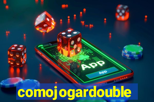 comojogardouble