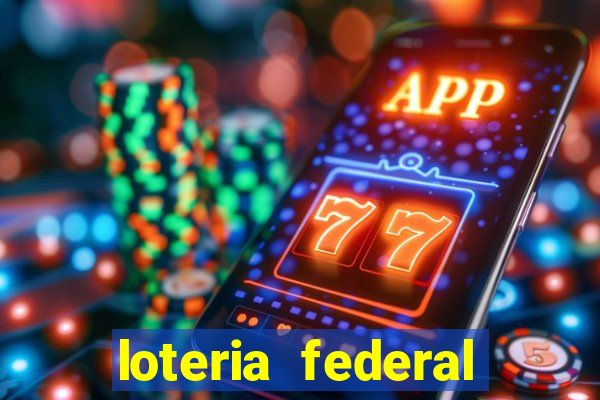 loteria federal sorteio termomecanica