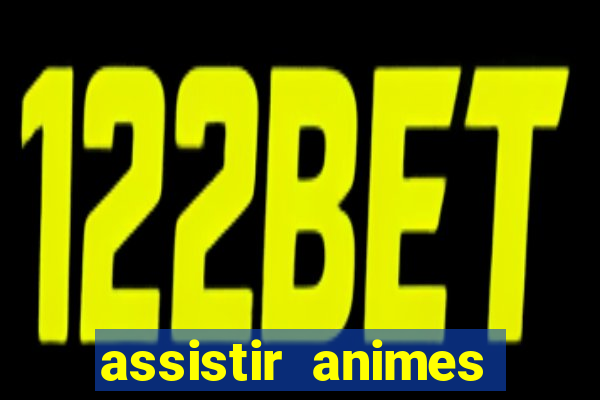 assistir animes online nz