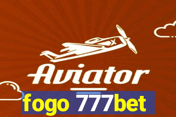 fogo 777bet