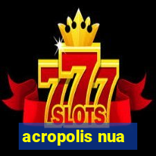 acropolis nua