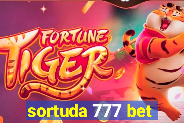 sortuda 777 bet