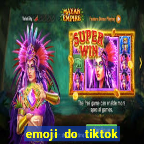 emoji do tiktok para copiar