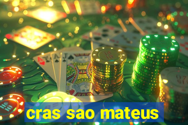 cras sao mateus