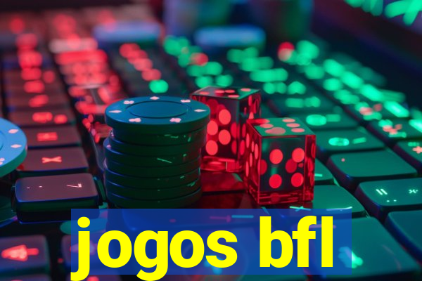jogos bfl