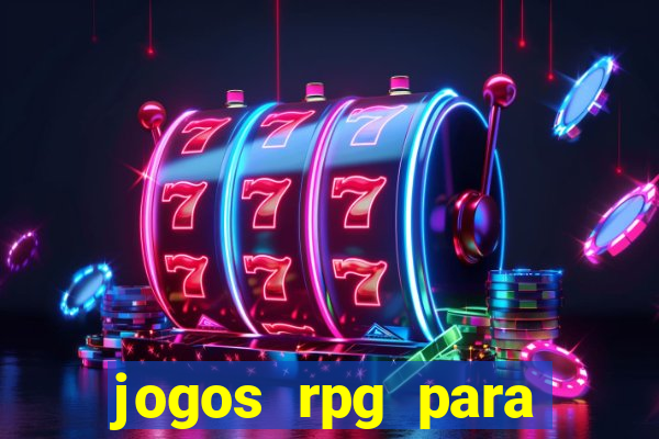 jogos rpg para ganhar dinheiro