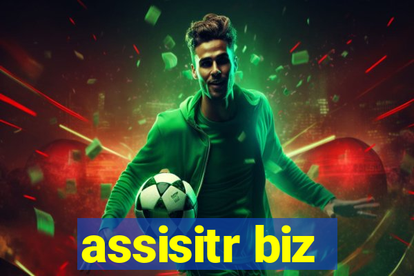 assisitr biz
