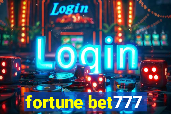 fortune bet777