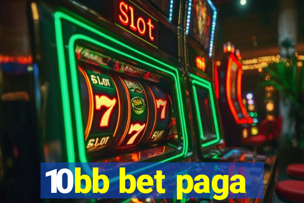 10bb bet paga