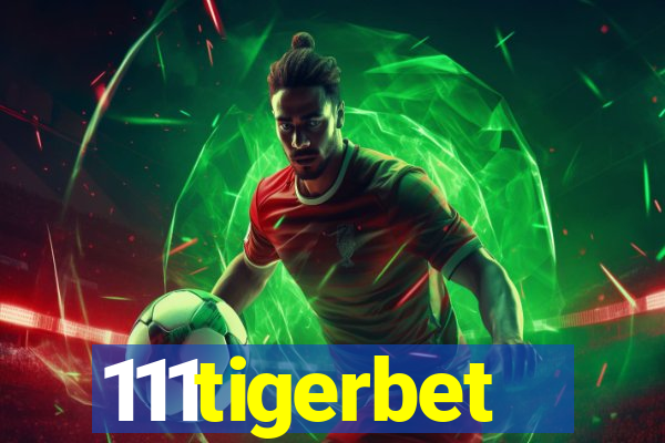 111tigerbet