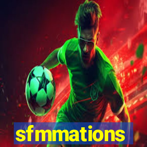 sfmmations