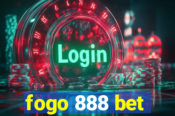fogo 888 bet