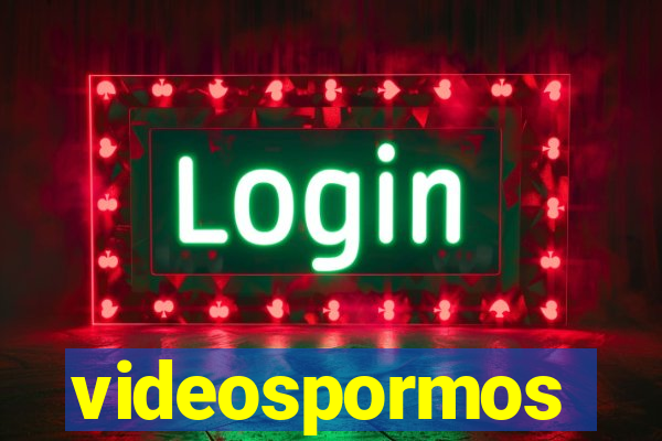videospormos