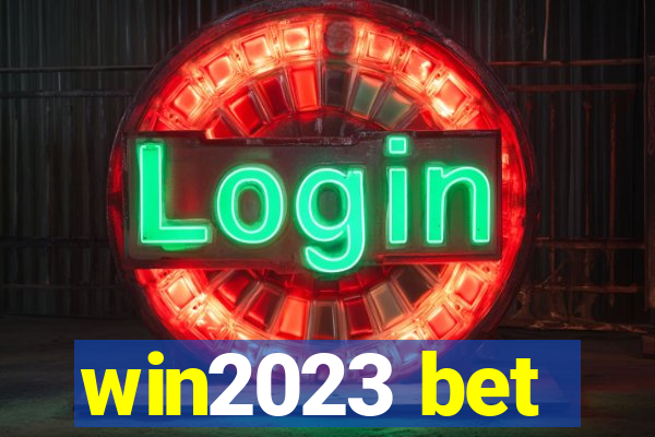 win2023 bet