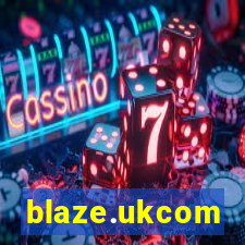 blaze.ukcom