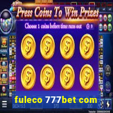 fuleco 777bet com