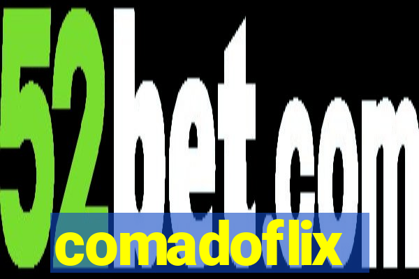 comadoflix