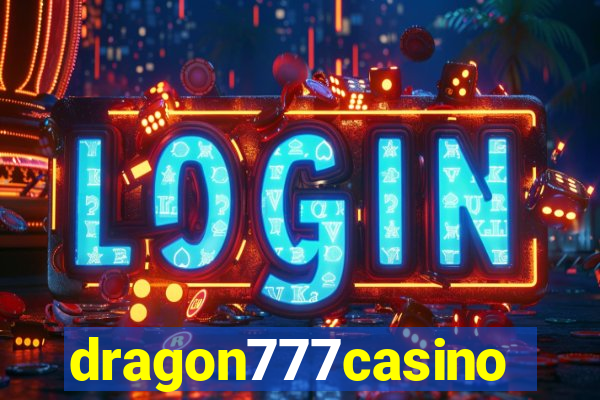 dragon777casino