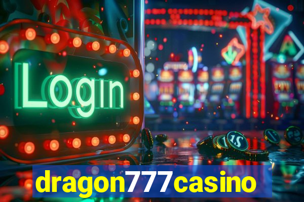 dragon777casino