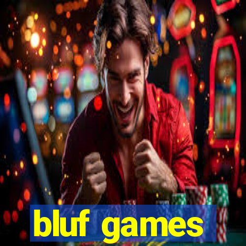 bluf games
