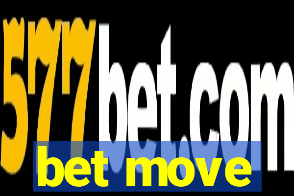 bet move