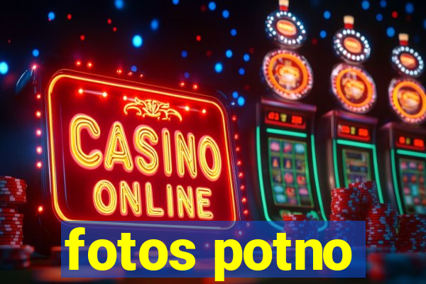 fotos potno