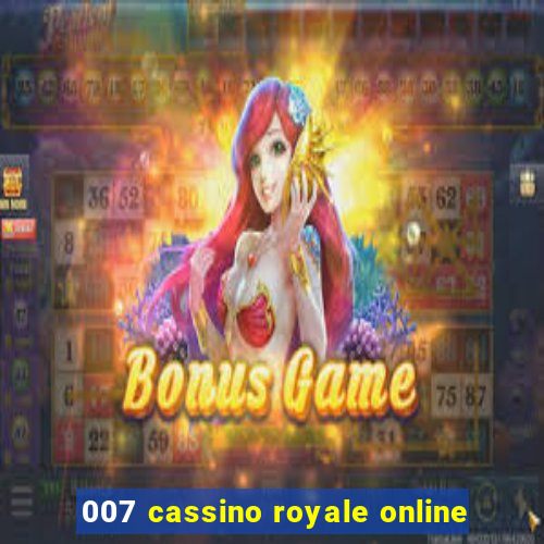 007 cassino royale online